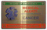 628 CANCER Case of Emergency Medical Alert Metal Card Custom Personalised Printed