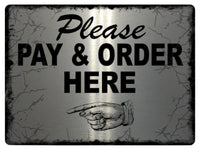 658 PLEASE PAY & ORDER HERE DIRECTION LEFT Metal Aluminium Door Sign Plaque Shop Bar Hotel