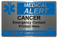 627 CANCER Case of Emergency Medical Alert Metal Card Custom Personalised Printed