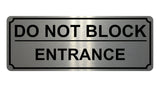 1342 DO NOT BLOCK ENTRANCE Metal Aluminium Plaque Sign Door Gate House Office