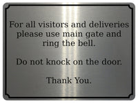 1451 For all visitors and deliveries please use main gate Metal Aluminium Plaque Sign