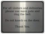 1451 For all visitors and deliveries please use main gate Metal Aluminium Plaque Sign