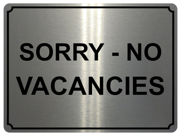 1383 SORRY NO VACANCIES Metal Aluminium Plaque Sign Door Gate Window House Hotel Room Bed