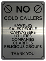 1508 NO COLD CALLERS SALES PEOPLE Metal Aluminium Plaque Sige House Office Door