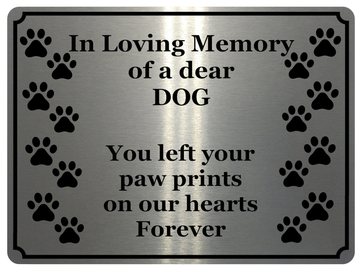 1417 In Loving Memory of a dear DOG Memorial Remembering Metal Aluminium Plaque Sign