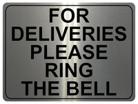 1331 FOR DELIVERIES PLEASE RING THE BELL Metal Aluminium Plaque Sign Door House Office