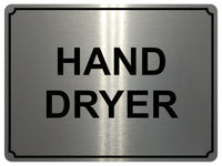 1387 HAND DRYER Metal Aluminium Plaque Sign Toilet Shop Bar Restaurant Hotel