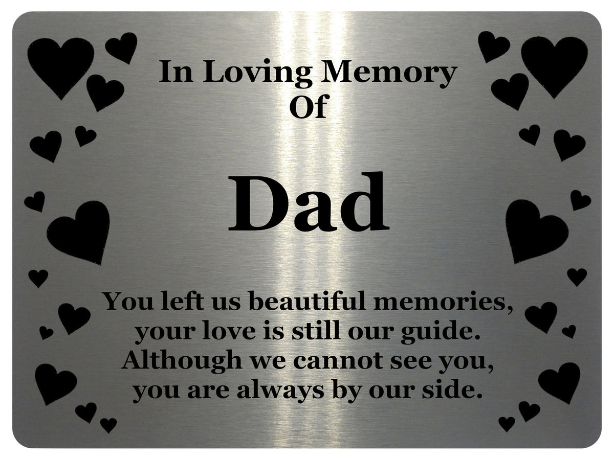 1402 In Loving Memory Of Dad Memorial Funeral Metal Aluminium Plaque Sign
