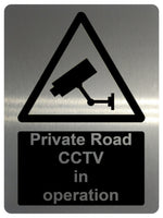 AL033 Private Road CCTV in operation Digitally Printed Metal Aluminium Plaque Sign Garden