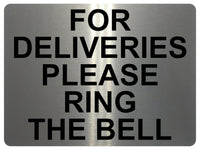 1330 FOR DELIVERIES PLEASE RING THE BELL Metal Aluminium Plaque Sign Door House Office