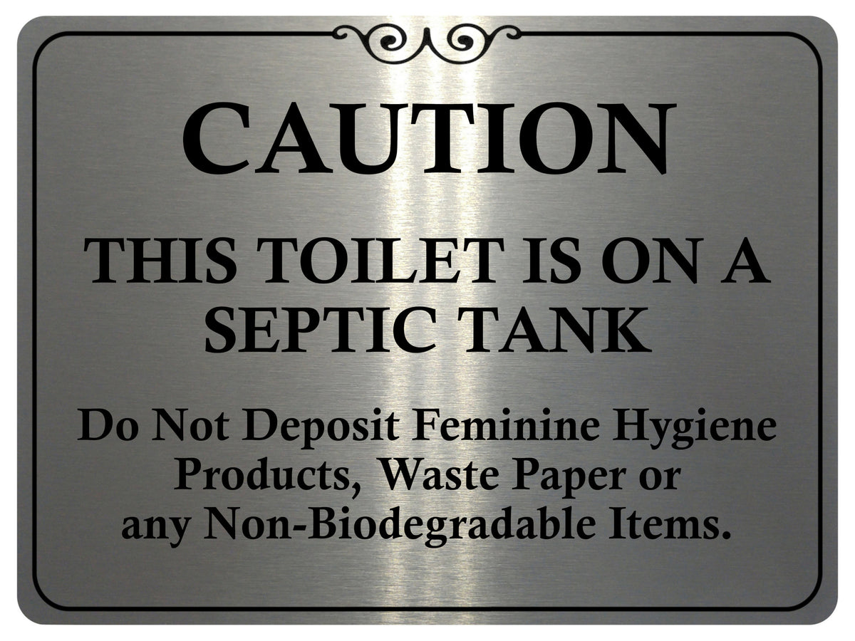 1487 CAUTION THIS TOILET IS ON A SEPTIC TANK Metal Aluminium Plaque Sige House