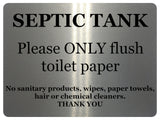 1410 SEPTIC TANK Please ONLY flush toilet paper Metal Aluminium Plaque Sign Bathroom