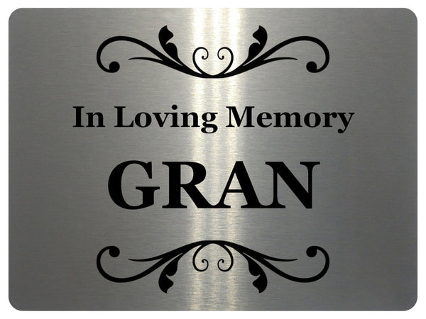 1428 In Loving Memory GRAN Memorial Funeral Remembering Metal Aluminium Plaque Sign