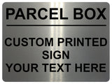 1466 Custom Personalised PARCEL BOX Metal Aluminium Plaque Sign Door House Gate