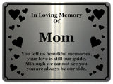 1401 In Loving Memory Of Mom Memorial Funeral Metal Aluminium Plaque Sign