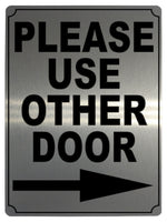 618 PLEASE USE OTHER DOOR DIRECTION ARROW RIGHT Metal Aluminium Plaque Sign House Office Pub Shop