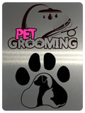 1392 PET GROOMING Metal Aluminium Plaque Sign Door gate Wall Gate Dog Cat