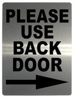 586 PLEASE USE BACK DOOR DIRECTION ARROW RIGHT Metal Aluminium Plaque Sign House Office Pub Shop