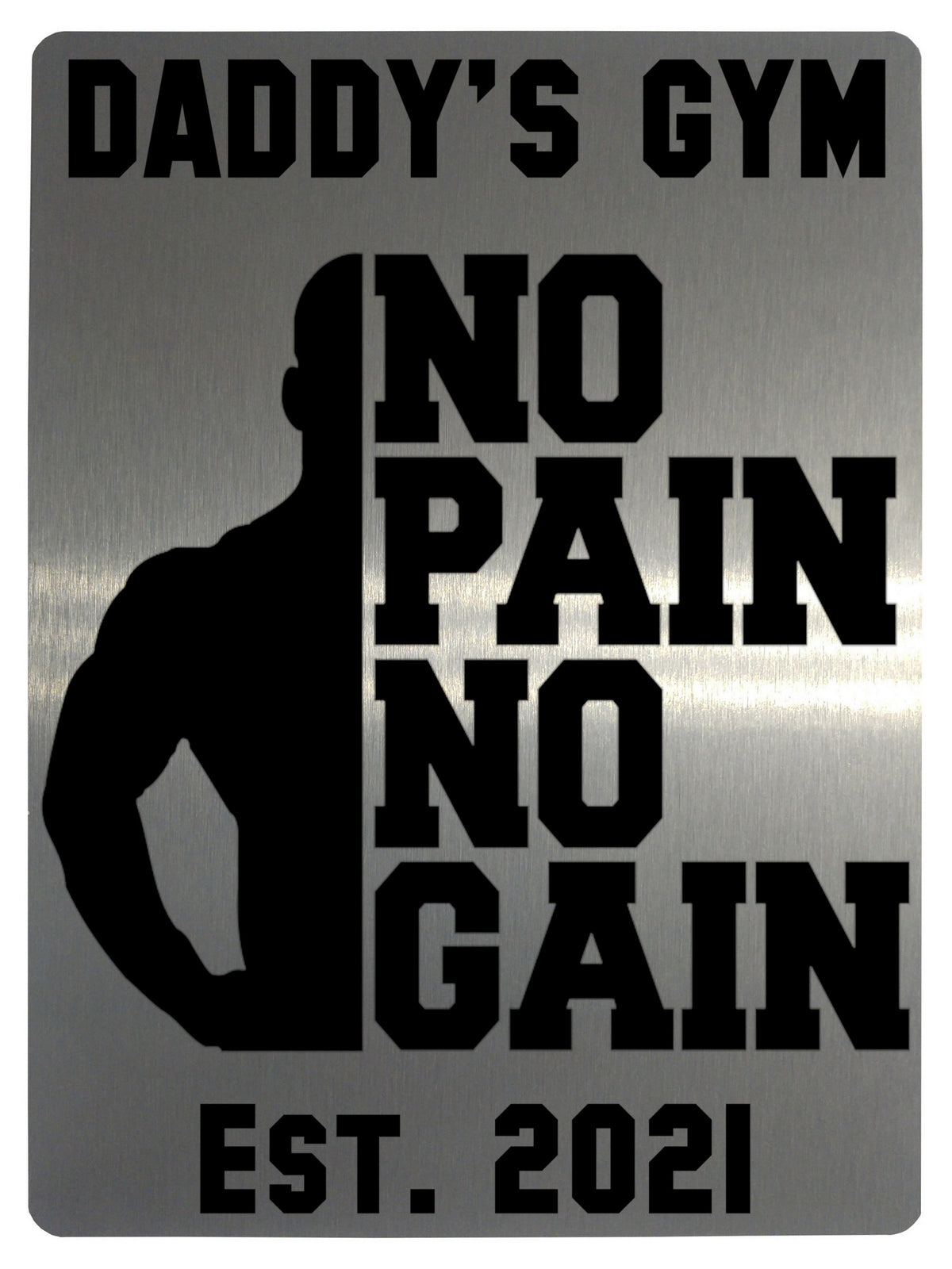 598 Personalised Daddy's Gym No Pain No Gain Metal Aluminium Sign Plaque Fitness Door
