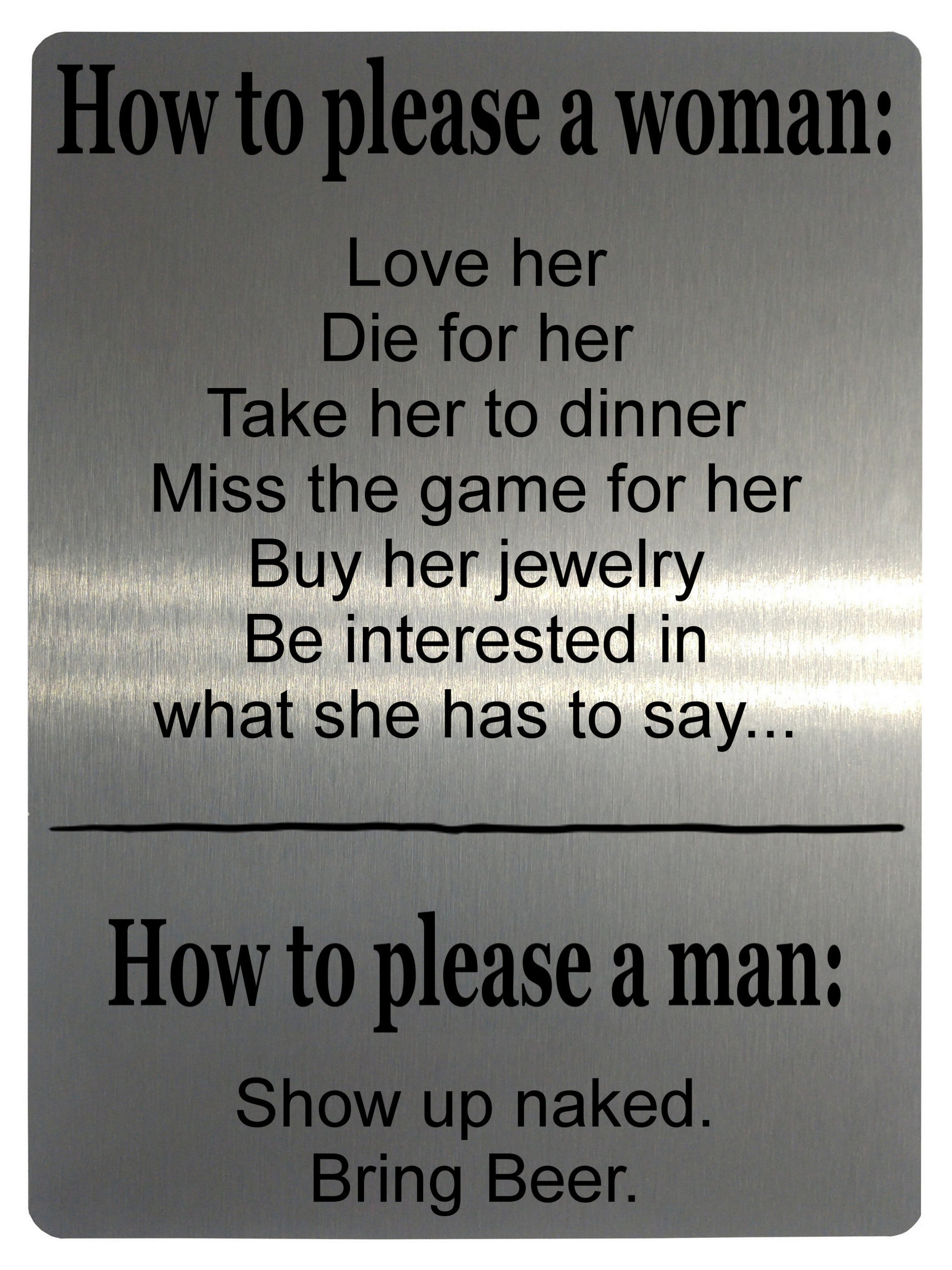 532 How to please a woman, man Funny Metal Aluminium Plaque Sign For Door House