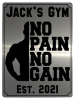 595 Custom Personalised Gym No Pain No Gain Metal Aluminium Sign Plaque Fitness Door