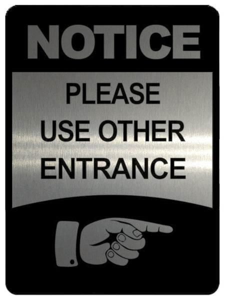 597 PLEASE USE OTHER ENTRANCE ARROW RIGHT Metal Aluminium Plaque Sign House Office Pub Shop