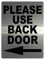 588 PLEASE USE BACK DOOR DIRECTION ARROW LEFT Metal Aluminium Plaque Sign House Office Pub Shop