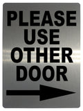 617 PLEASE USE OTHER DOOR DIRECTION ARROW RIGHT Metal Aluminium Plaque Sign House Office Pub Shop