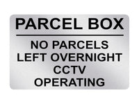 P014 PARCEL BOX NO PARCELS LEFT OVERNIGHT CCTV Plastic PVC Plaque Sign Card