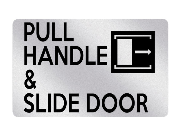 P005 PULL HANDLE & SLIDE DOOR Right Plastic PVC Plaque Sign Card