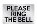 P019 PLEASE RING THE BELL Door Gate House Plastic PVC Plaque Sign Card