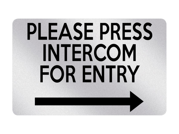 P023 PLEASE PRESS INTERCOM FOR ENTRY Door Gate Right Plastic PVC Plaque Sign Card