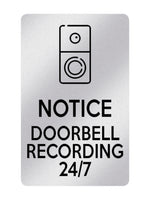 P003 NOTICE DOORBELL RECORDING 24/7 Door Gate Plastic PVC Plaque Sign Card