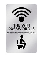 P024 THE WIFI PASSWORD IS PUTTHEPHONE. Toilet Funny Plastic PVC Plaque Sign Card