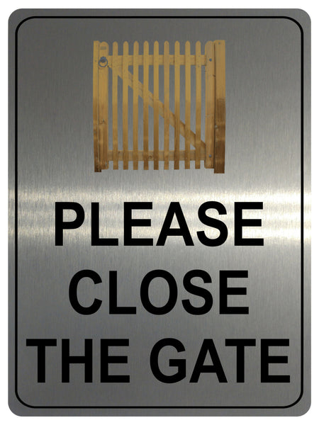 1306 PLEASE CLOSE THE GATE Metal Aluminium Plaque Sign Door Garden House