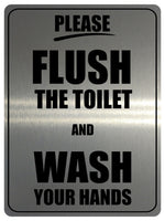 1289 PLEASE FLUSH THE TOILET AND WASH YOUR HANDS Metal Aluminium Plaque Sign