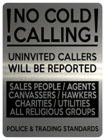 1556 NO COLD CALLING SALES PEOPLE / AGENTS Metal Aluminium Plaque Sign Door Gate