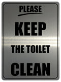 1293 PLEASE KEEP THE TOILET CLEAN Metal Aluminium Plaque Sign Door Shop Bar Pub