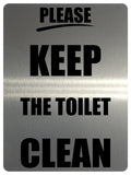 1292 PLEASE KEEP THE TOILET CLEAN Metal Aluminium Plaque Sign Door Shop Bar Pub