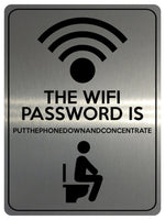 1856 THE WIFI PASSWORD IS  PUTTHEPHONE. Toilet Funny Metal Aluminium Plaque Sign