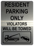 1268 RESIDENT PARKING ONLY VIOLATORS WILL BE TOWED Metal Aluminium Plaque Sign Gate House