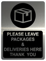 762 PLEASE LEAVE PACKAGES & DELIVERIES Metal Aluminium Plaque Sign Door Letters Parcel House