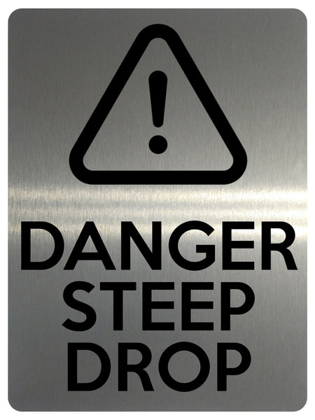 1657 DANGER STEEP DROP Safety Metal Aluminium Plaque Sign