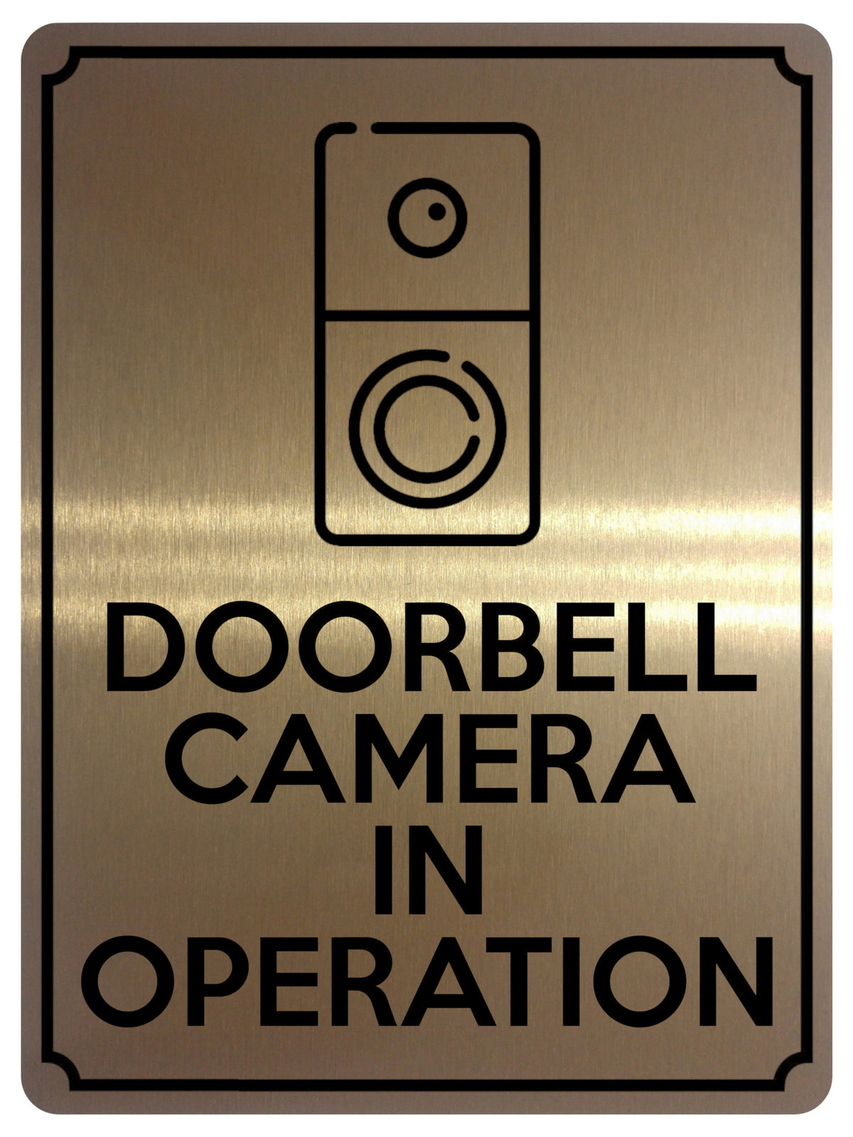1873 DOORBELL CAMERA IN OPERATION Metal Aluminium Plaque Sign