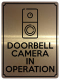 1873 DOORBELL CAMERA IN OPERATION Metal Aluminium Plaque Sign