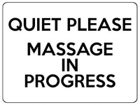 1833 QUIET PLEASE MASSAGE IN PROGRESS Door Metal Aluminium Plaque Sign