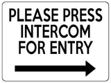 1904 PLEASE PRESS INTERCOM FOR ENTRY Door Gate Right Metal Aluminium Plaque Sign