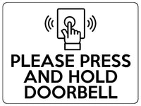 1880 PLEASE PRESS AND HOLD DOORBELL Door Gate Metal Aluminium Plaque Sign