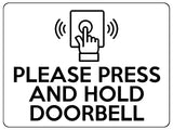 1880 PLEASE PRESS AND HOLD DOORBELL Door Gate Metal Aluminium Plaque Sign