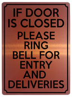 1818 IF DOOR IS CLOSED PLEASE RING BELL FOR ENTRY Metal Aluminium Plaque Sign